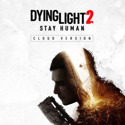 Dying Light 2 Stay Human - Cloud Version