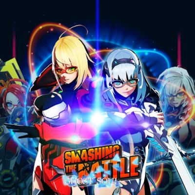 SMASHING THE BATTLE GHOST SOUL