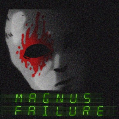 Magnus Failure