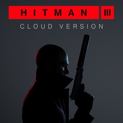 HITMAN 3 - Cloud Version