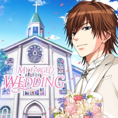 My Forged Wedding