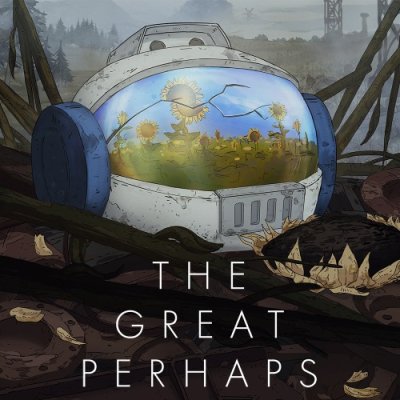 The Great Perhaps