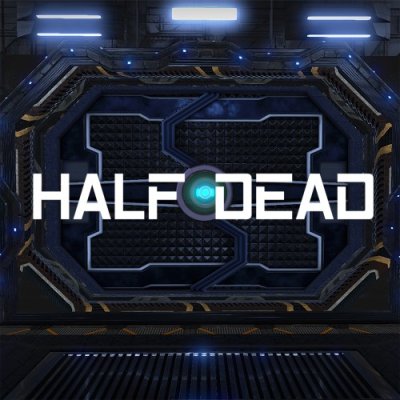 HALF DEAD