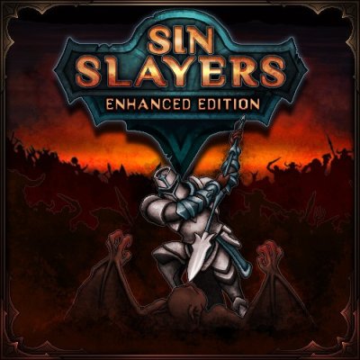 Sin Slayers: Enhanced Edition
