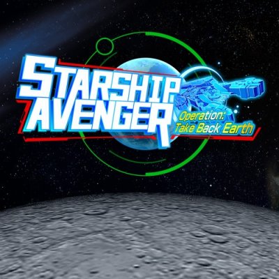 STARSHIP AVENGER Operation: Take Back Earth
