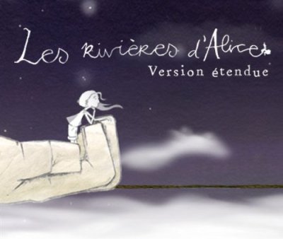 Les Rivières d'Alice : Version étendue