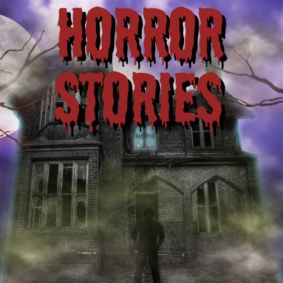 Horror Stories