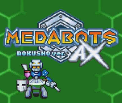 Medabots AX Rokusho Vers.