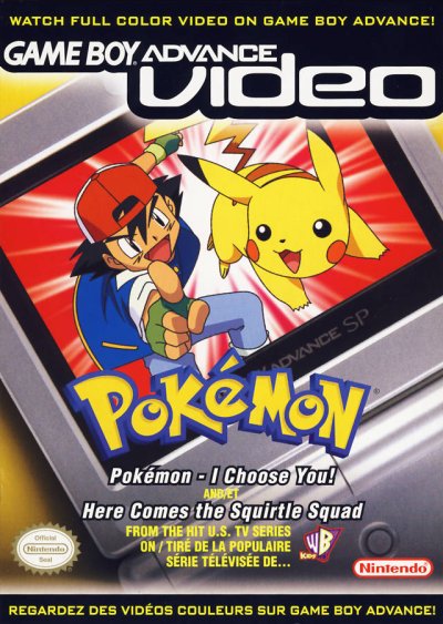 Game Boy Advance Video: Pokémon - I Choose You and Here Comes The Squirtle Squad