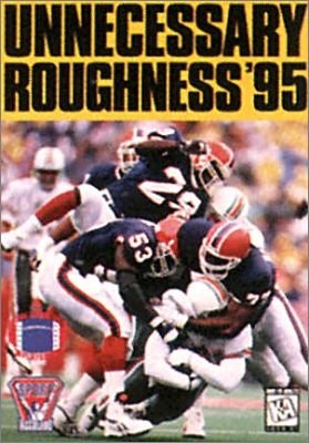 Unnecessary Roughness '95
