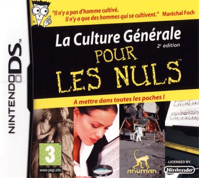 La Culture Générale pour les Nuls : Deuxième Edition