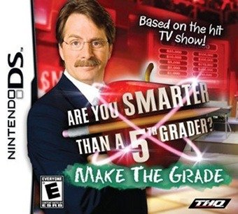 Are you Smarter than a 5th Grader ? Make the Grade