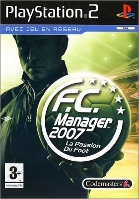 F.C. Manager 2007 : La Passion Du Foot