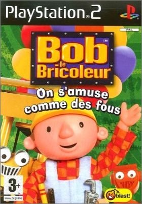 Bob le Bricoleur : On s'amuse comme des fous