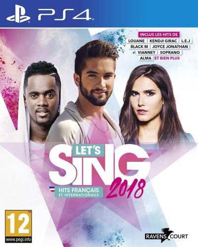 Let's Sing 2018: Hits Français et Internationaux