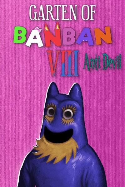 Garten of Banban 8: Anti Devil