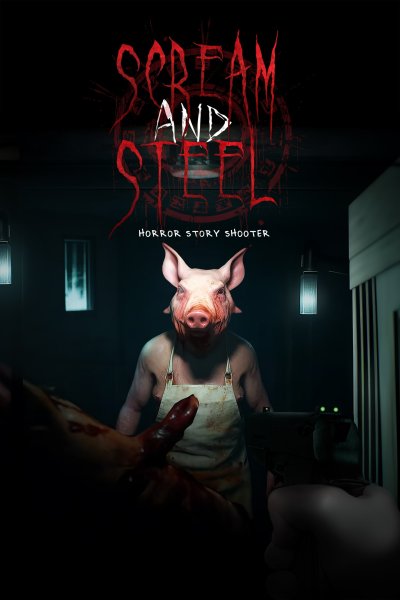 Scream and Steel - Horror Story Shooter