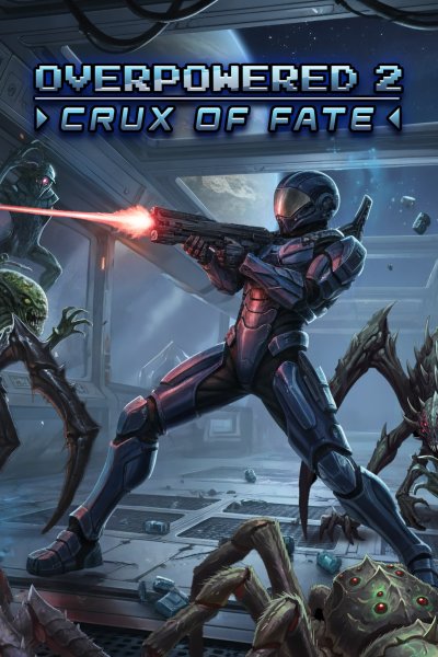 Overpowered 2 - Crux of Fate
