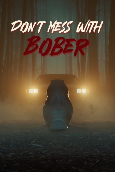 Don't Mess With Bober
