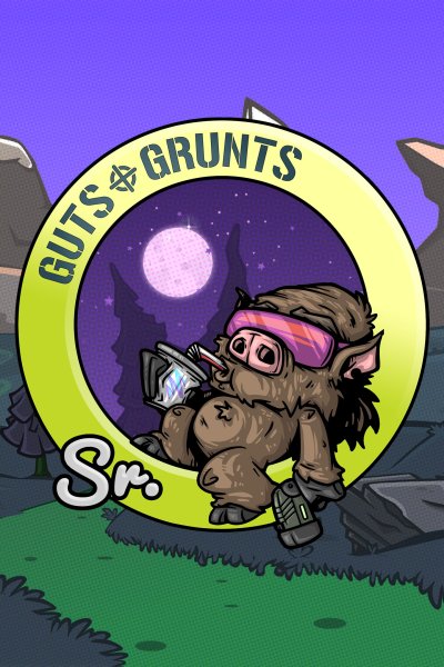 Guts 'n Grunts Sr.