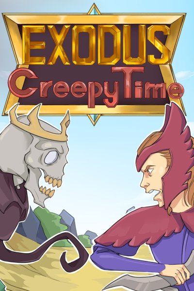 Exodus: Creepy Time