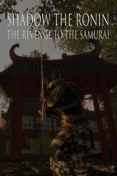 Shadow the Ronin: La vengeance au samouraï
