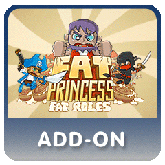 Fat Princess : Fat Roles