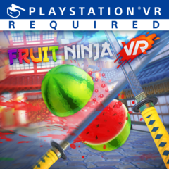 Fruit Ninja VR (PS VR)