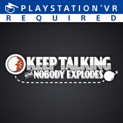 Keep Talking and Nobody Explodes (PS VR)