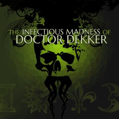 The Infectious Madness of Doctor Dekker (PS4)