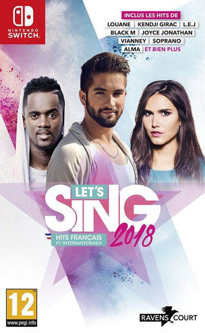 Let's Sing 2018: Hits Français et Internationaux