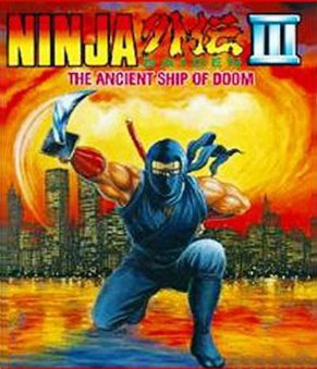 Ninja Gaiden III : The Ancient Ship of Doom