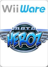 MotoHeroz (WiiWare)