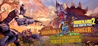 Borderlands 2 - Chasseur de Têtes 2 : La Terrible Fringale du Dindon de la Force Affamé (DLC)