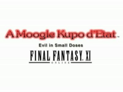 Final Fantasy XI Online : A Moogle Kupo d'Etat