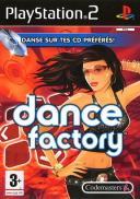Dance Factory : Danse sur tes CD Préférés !