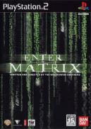 Enter the Matrix
