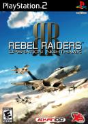 Rebel Raiders : Operation Nighthawk
